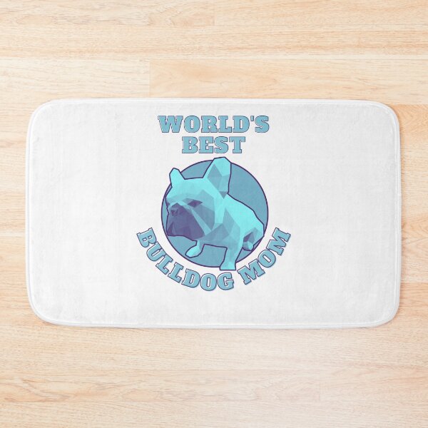 Item preview, World's Best Bulldog Mom designed and sold by PVSKI.