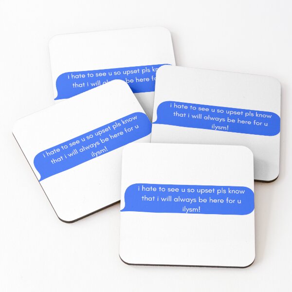 Item preview, i hate to see u so upset pls know that i will always be here for u ilysm! text message stickers ,love test ,efforts is attractive! designed and sold by cutedream.