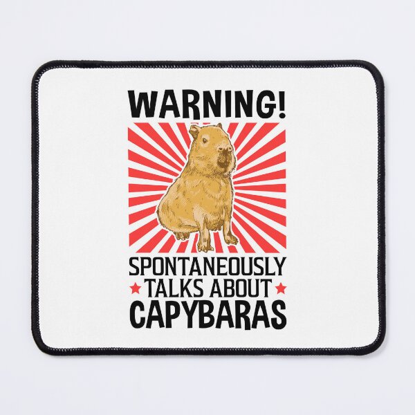 Item preview, Talk spontaneously about capybaras capybara designed and sold by madgrfx.