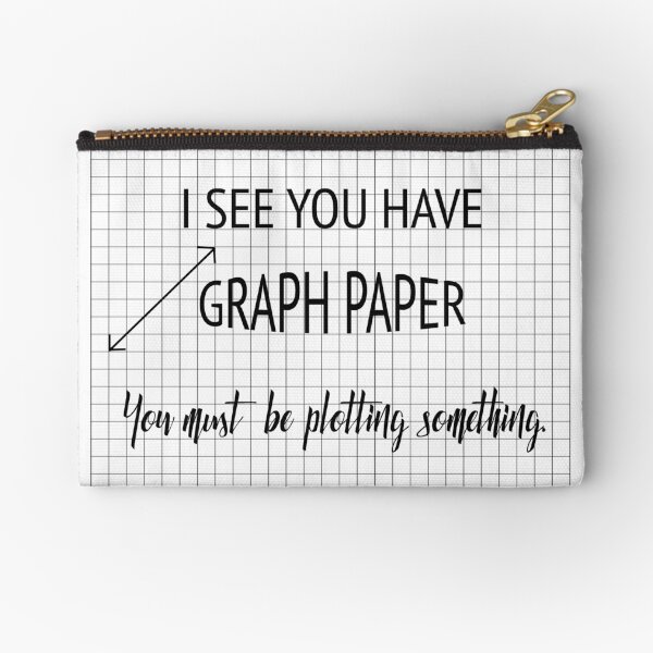 Vista previa del artículo con la obra «Veo que tiene papel cuadriculado Debe trazar algo divertido Matemáticas Pun», diseñado y vendido por karmcg.