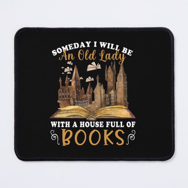 Item preview, Someday i will be an old lady with a house full of books fantasy book lover bookworm reader bookish library designed and sold by beckadamr.