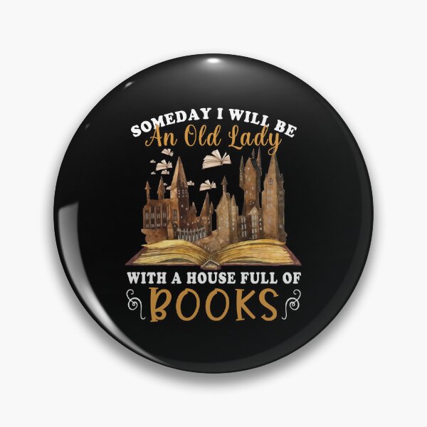Item preview, Someday i will be an old lady with a house full of books fantasy book lover bookworm reader bookish library designed and sold by beckadamr.
