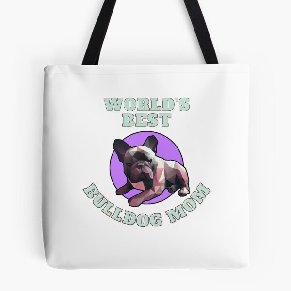 Item preview, World's Best Bulldog Mom designed and sold by PVSKI.