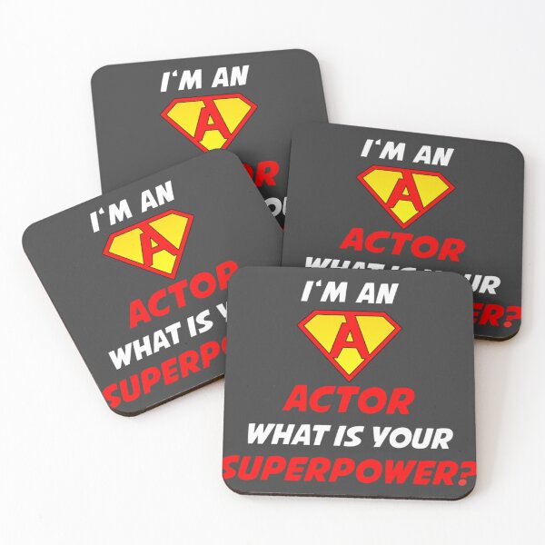 Item preview, I'm An Actor What's Your Superpower designed and sold by Rizzi36027.