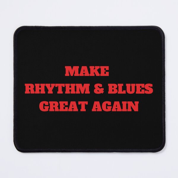 Item preview, Make Rhythm & Blues Metal Great Again For Pop Music Lover And RnB As A Rhythm & Blues Artists designed and sold by Funwithmusic.