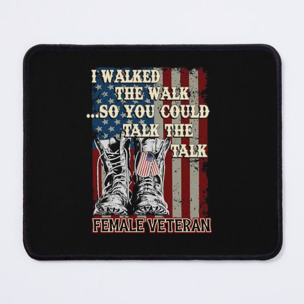 Item preview, I Walked the walk so you could talk the talk female veteran veterans day army flag designed and sold by beckadamr.