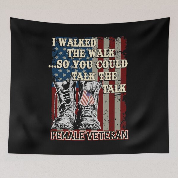 Item preview, I Walked the walk so you could talk the talk female veteran veterans day army flag designed and sold by beckadamr.