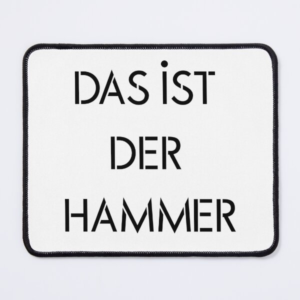 Item preview, Das Ist Der Hammer Germany Slang designed and sold by UniqueDesignHub.