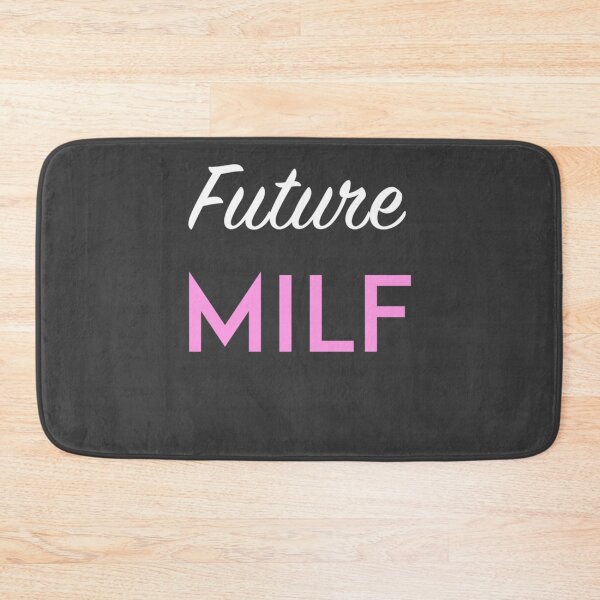 Item preview, Future Milf designed and sold by Rizzo36010.