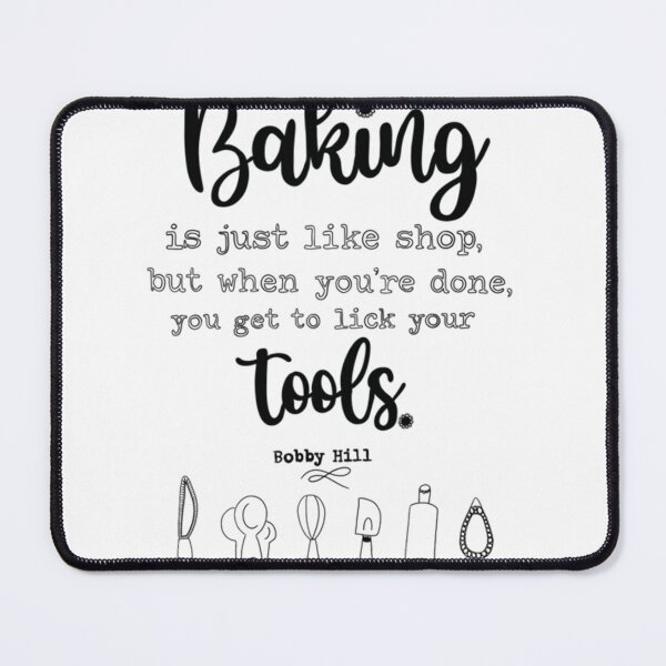 Item preview, Bobby Hill Baking Quote   designed and sold by Alegley.