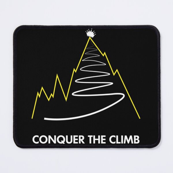Item preview, Conquer the Climb   designed and sold by Alegley.