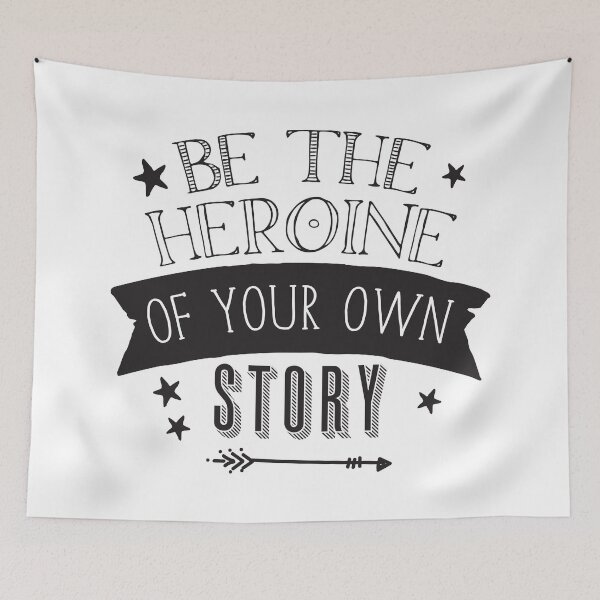 Item preview, Be the HEROINE of your own story designed and sold by jazzydevil.