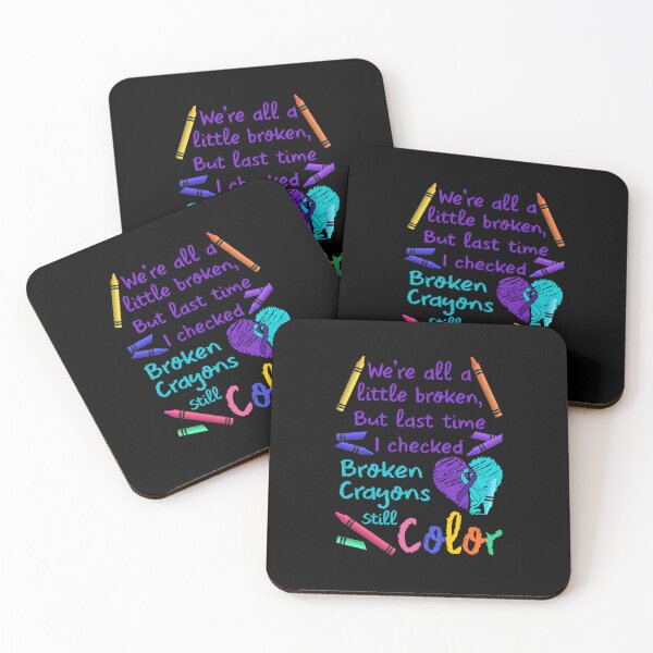 Item preview, We're all a little broken but last time i checked broken crayons still color quote inspirational cute funny vintage designed and sold by beckadamr.
