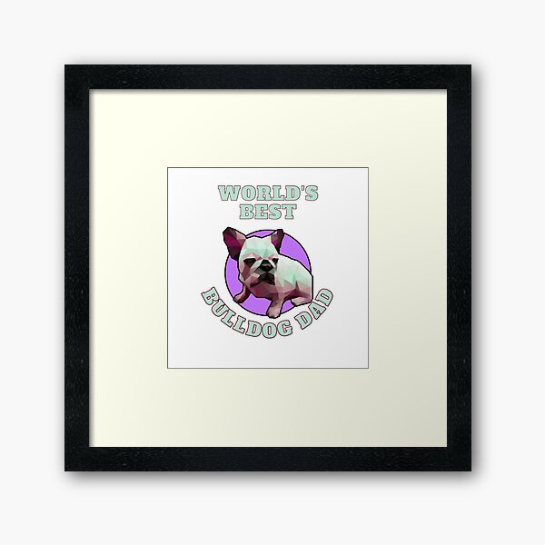 Item preview, World's Best Bulldog Dad designed and sold by ApopsArt.