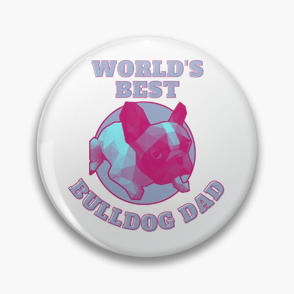 Item preview, World's Best Bulldog Dad designed and sold by PVSKI.