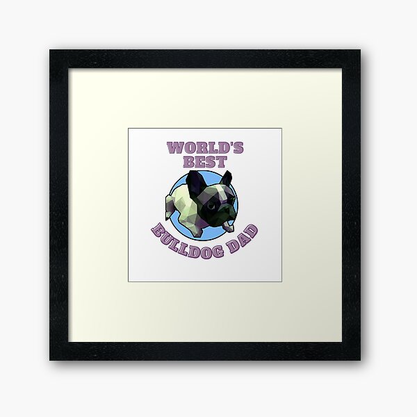 Item preview, World's Best Bulldog Dad designed and sold by ApopsArt.