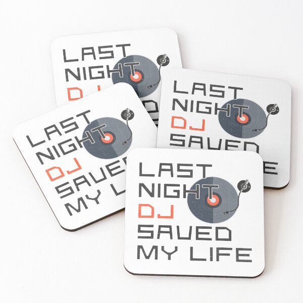 Item preview, Last Night A DJ Saved My Life designed and sold by DarioSteck.