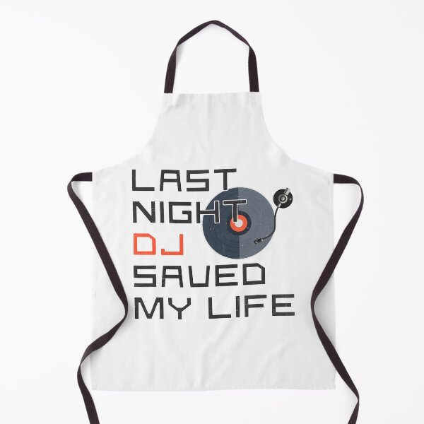 Item preview, Last Night A DJ Saved My Life designed and sold by DarioSteck.