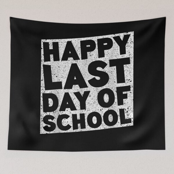 Item preview, Happy Last Day Of School Students And Teachers  designed and sold by aumarian.