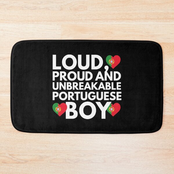Item preview, I am Portuguese Boy Loud, Proud and Unbreakable designed and sold by HelloFromAja.