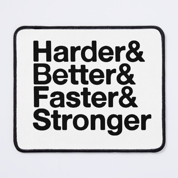 Item preview, Harder And Better And Faster And Stronger designed and sold by . OPAGANG.