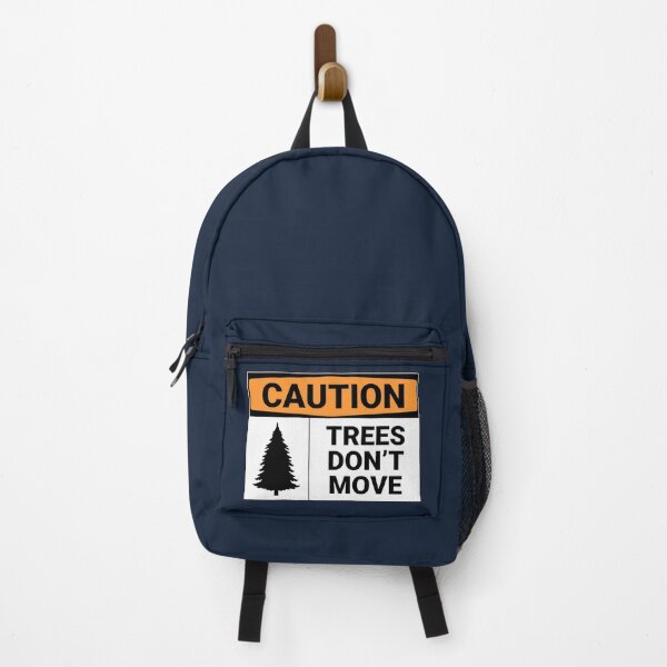 Item preview, Caution Trees Don't Move Sign designed and sold by Sour Soul.