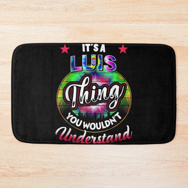 Item preview, It's A Luis Thing Tie Dye Luis Name  designed and sold by vergiebee.
