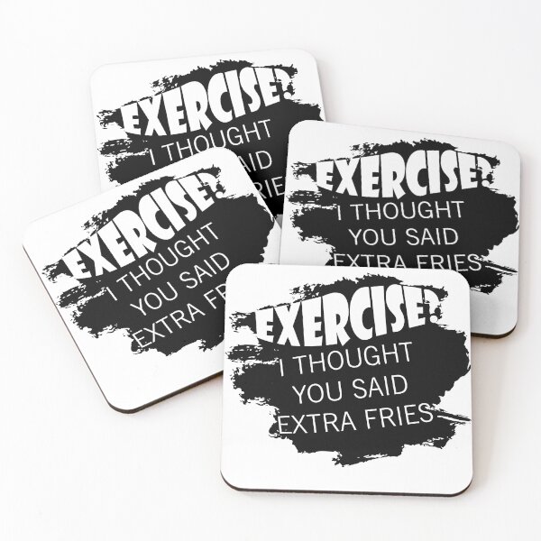 Item preview, Exercise I Thought You Said Extra Fries designed and sold by Stay Wild.