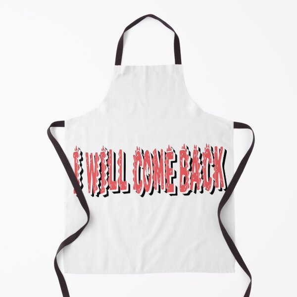 Item preview, I will come back designed and sold by sednalafandy79.