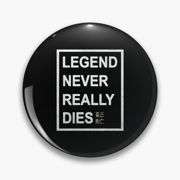Item preview, Legend Never Really Dies designed and sold by DarioSteck.