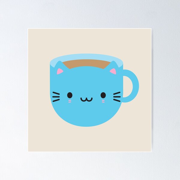 Kawaii Cat Cup of Tea Poster