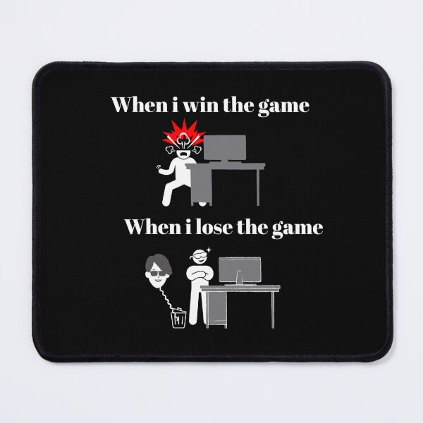 Item preview, When I win the game VS when I lose the game – Test based illustration design – White text designed and sold by Nemesiscrowd.