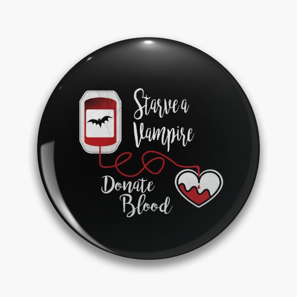 Item preview, Starve a Vampire! Donate Blood designed and sold by Aw10tiko.