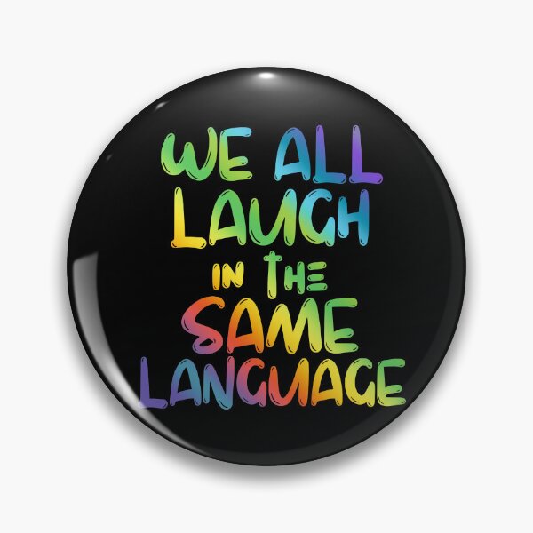 Item preview, We All Laugh In The Same Language ESL Teachers designed and sold by SunfullyYours.