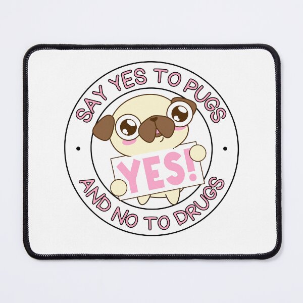 Item preview, Say Yes to Pugs and No to Drugs Pugs not Drugs PINK designed and sold by to-esu.