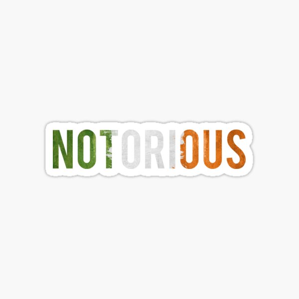 Irish Notorious Sticker