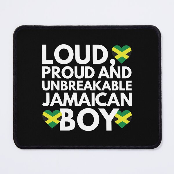 Item preview, I am Jamaican Boy Loud, Proud and Unbreakable designed and sold by HelloFromAja.
