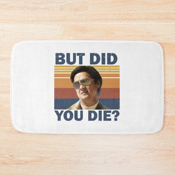 Item preview, But Did You Die T-Shirt designed and sold by Xioenshe78.