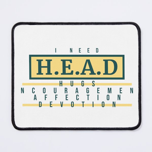 Item preview, I Need Head Hugs Encouragement Affection Devotion designed and sold by RiyonArts.