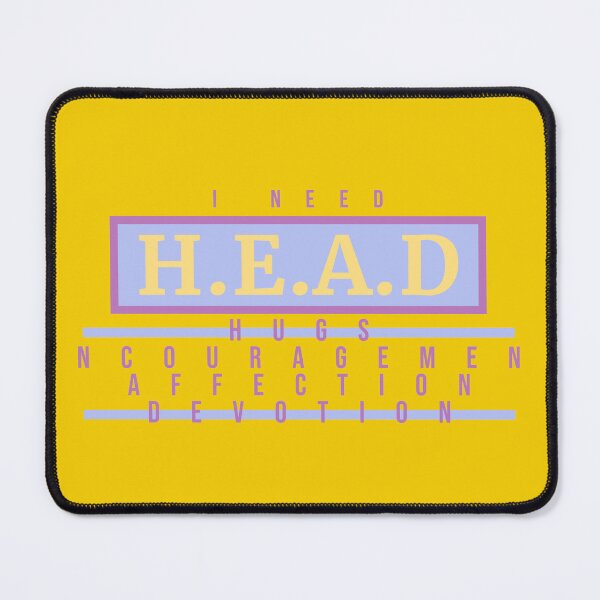 Item preview, Need Head Hugs Encouragement Affection Devotion designed and sold by RiyonArts.