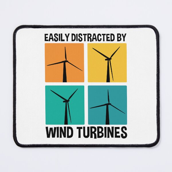 Item preview, Easily Distracted By Wind Turbines, Windmill Park Operator designed and sold by TheReallyNiceStuff.