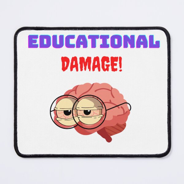Item preview, Educational damage designed and sold by Ryansellyoulove.