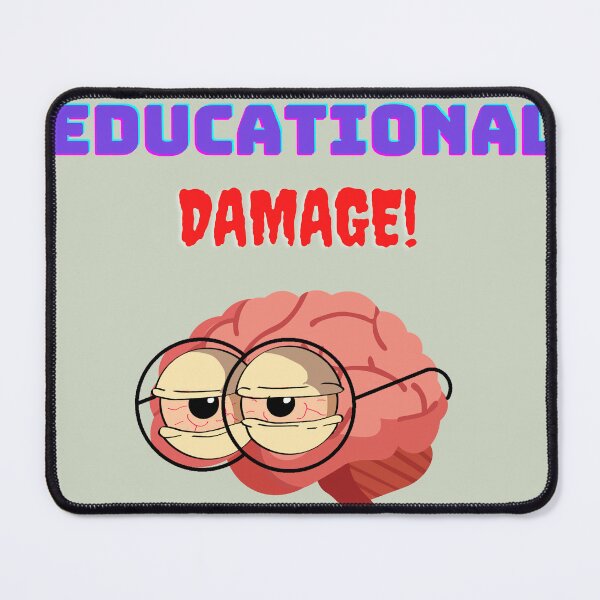Item preview, Educational damage designed and sold by Ryansellyoulove.