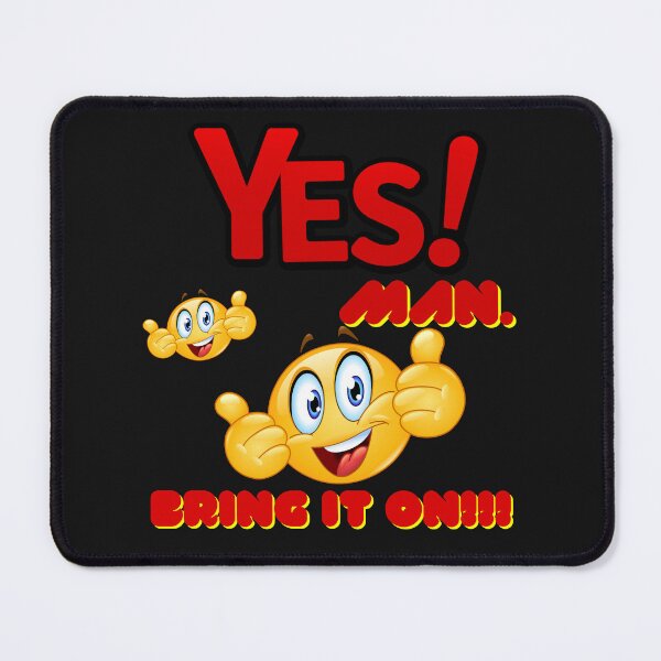 Item preview, Yes man.....bring it on! designed and sold by RonelM.