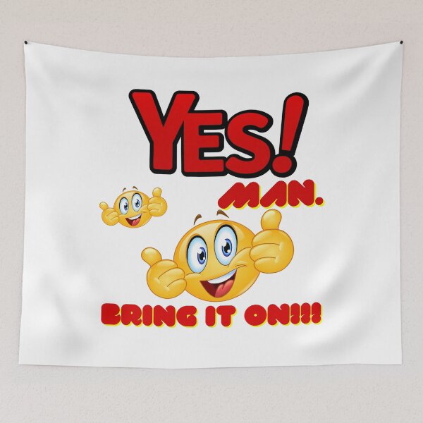 Item preview, Yes man.....bring it on! designed and sold by RonelM.