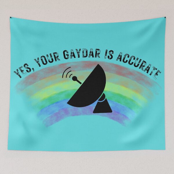 Item preview, Yes Your Gaydar Is Accurate Radar For Pride Month In Cyan designed and sold by LuckyKermit.