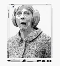 F is for Fail - Theresa May Comedy iPad Case/Skin
