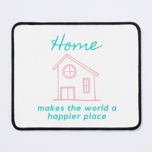 Item preview, Home Makes The World A Happier Place designed and sold by anticagents.