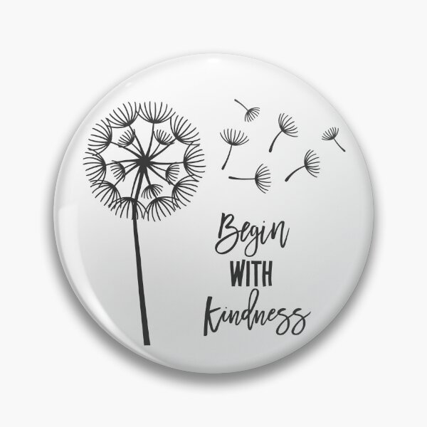 Item preview, Begin With Kindness designed and sold by HelArt.