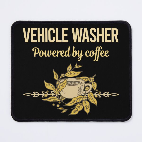 Item preview, Powered By Coffee Vehicle Washer designed and sold by toniabrendaom.